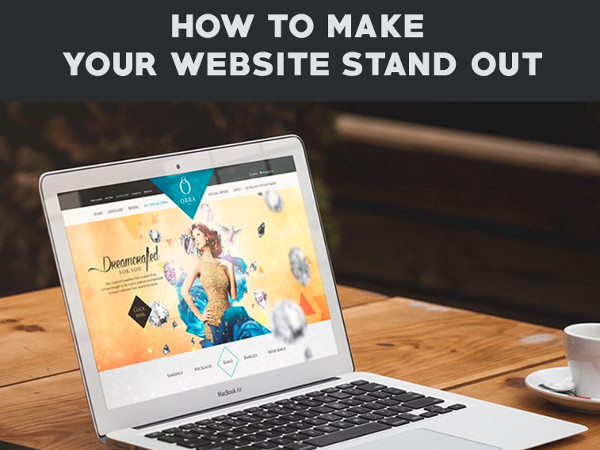 How to make your Website stand out?