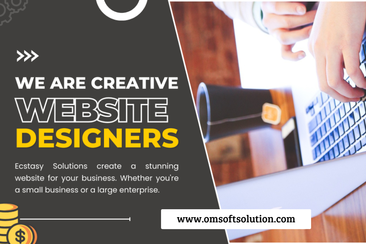 Unleash Your Digital Potential: OM Soft Solution – The Best Website Designing Company in Delhi