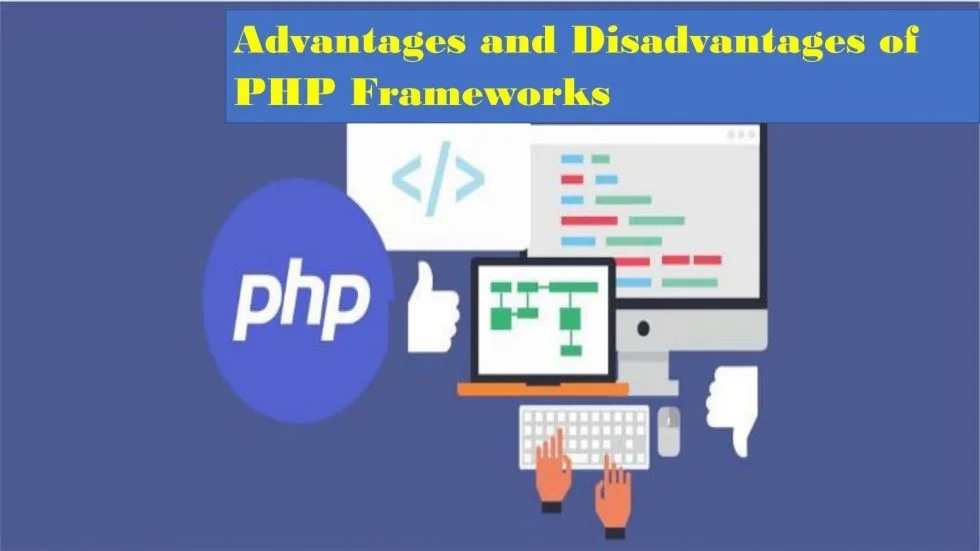 Which is the Best PHP Framework? Pros and Cons of Popular
