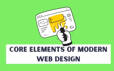 TOP 10 DESIGN ELEMENTS FOR MODERN WEBSITES